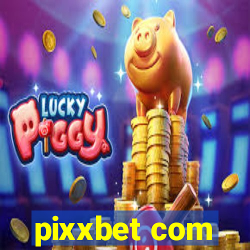 pixxbet com